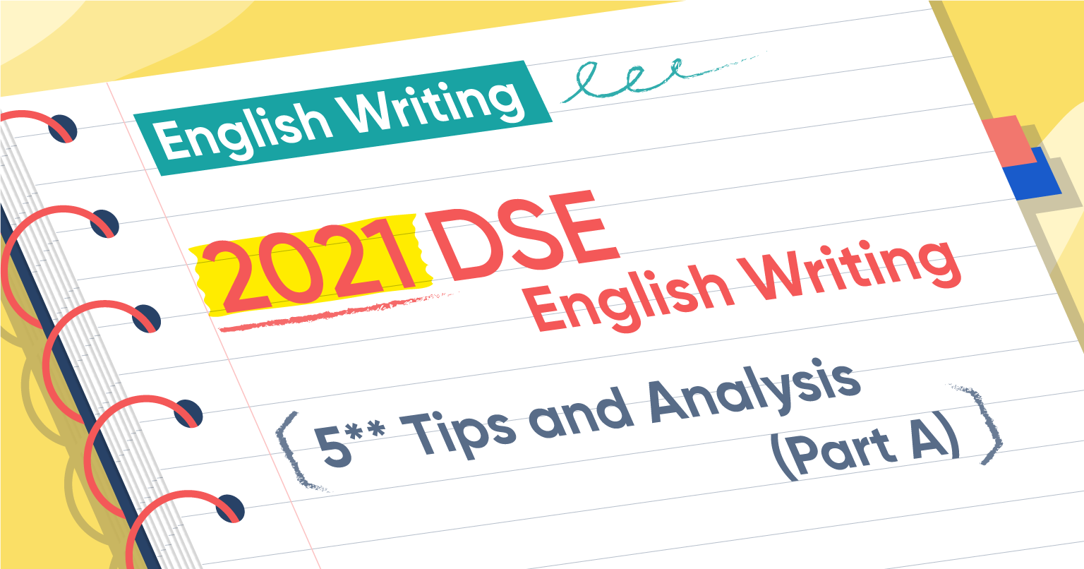 2021 DSE 英文作文English Writing Part A 參考答案