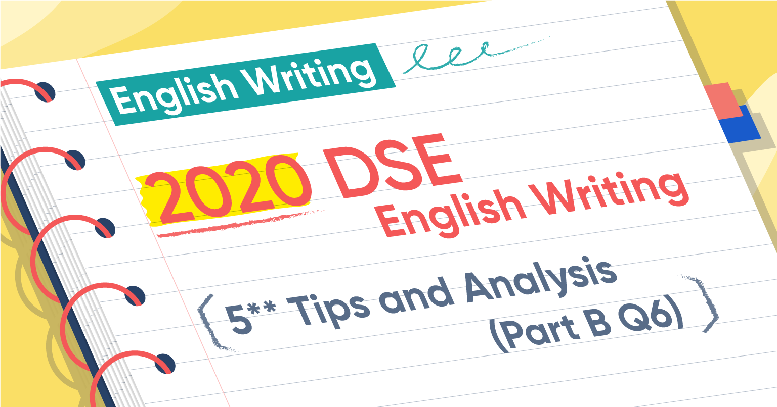 2020 DSE 英文作文 English Writing PartB Q6 建議答案